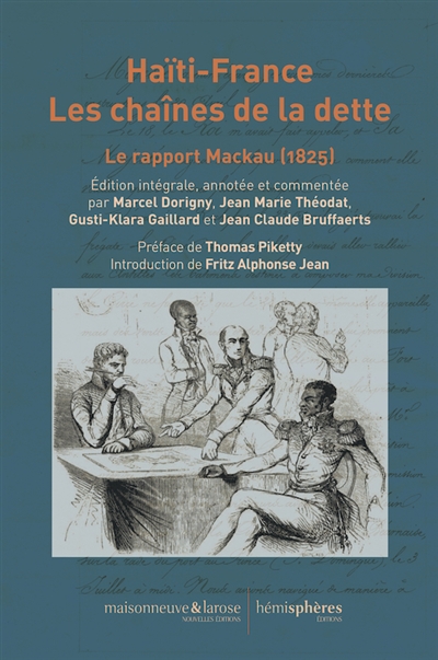 Haïti-France, les chaînes de la dette : le rapport Mackau, 1825