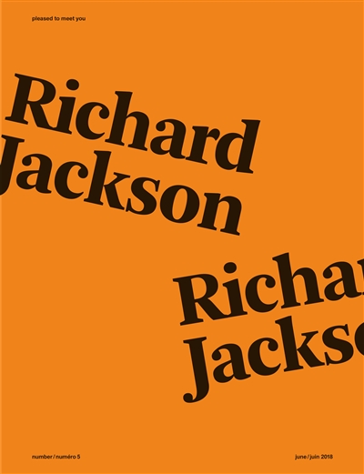 Pleased to meet you. . 5 , Richard Jackson