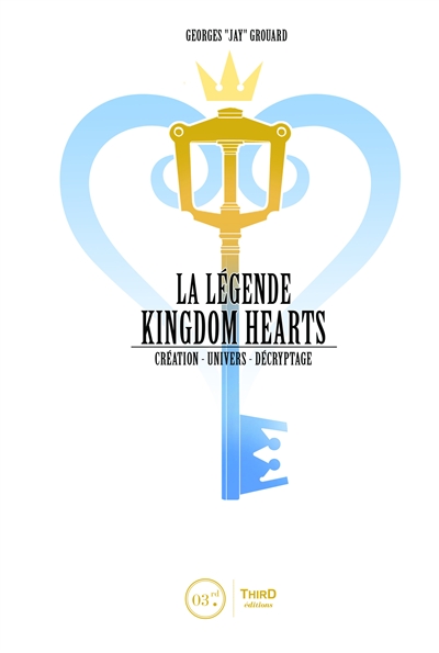 La légende de Kingdom hearts. Tome1 , Création : le royaume du coeur
