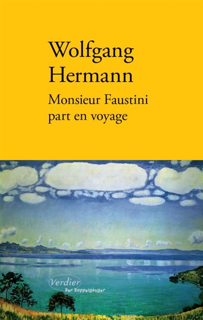 Monsieur Faustini part en voyage : roman