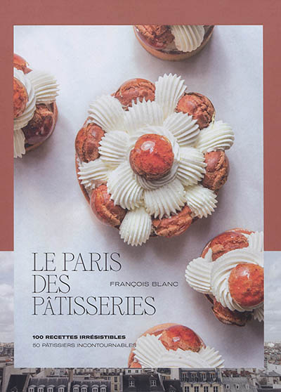 Le Paris des pâtisseries