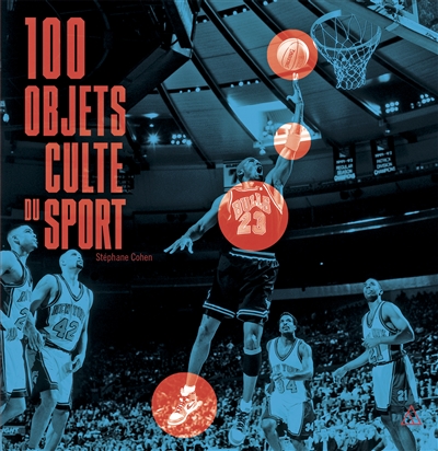 100 objets culte du sport