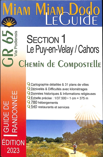 GR® 65 : chemin de Compostelle du Puy-en-Velay à Cahors, + le chemin de l'abbaye de Bonneval, + le raccourci de Lalbenque-Lhospitalet