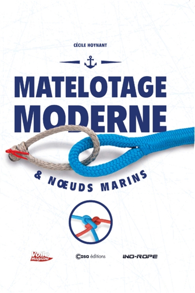 Matelotage moderne et noeuds marins