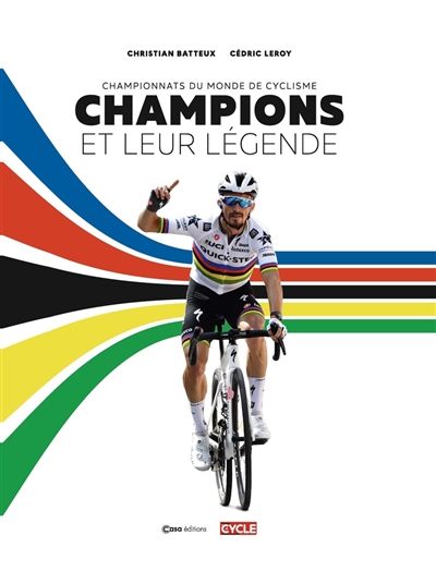Championnats du monde de cyclisme : champions et leur légende