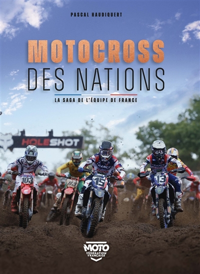 Motocross des Nations : la saga de l'équipe de France