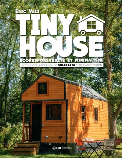 Tiny house : écoresponsabilité et minimalisme
