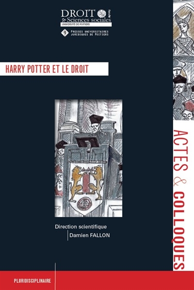 Harry Potter et le droit : Colloque organisé par l'Association Thesa Nostra, jeudi 23 mai 2019