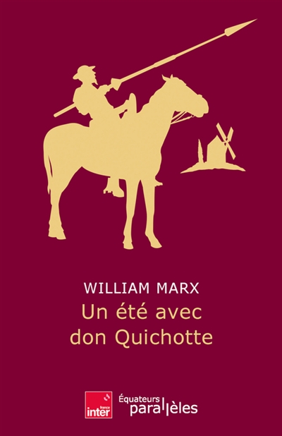 Un été avec don Quichotte