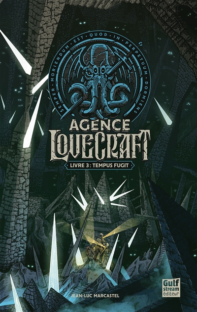 L'agence Lovecraft. 3 , Tempus fugit