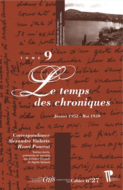Correspondance Alexandre Vialatte-Henri Pourrat, 1916-1959. 9 , Le temps des chroniques : janvier 1952-mai 1959