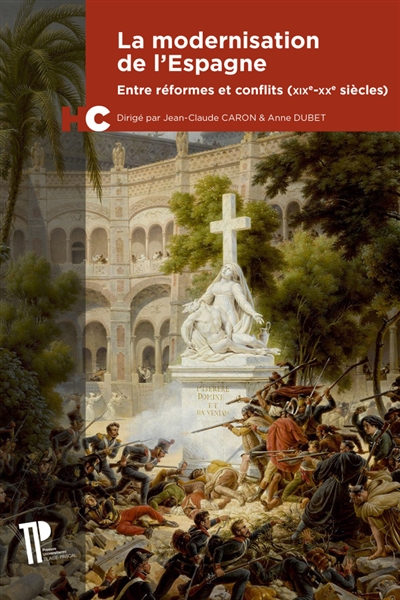 La modernisation de l'Espagne : entre réformes et conflits, XIXe-XXe siècles