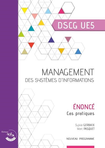 Management des systèmes d'informations, UE5 du DSCG : énoncé