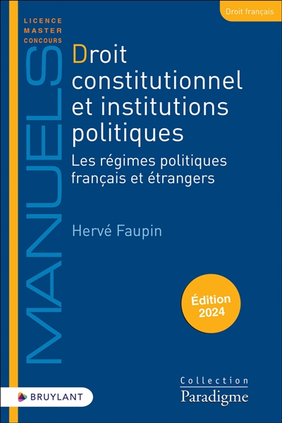Droit constitutionnel et institutions politiques : les régimes politiques français et étrangers