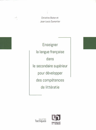 Enseigner la langue française dans le secondaire supérieur pour développer des compétences de littératie