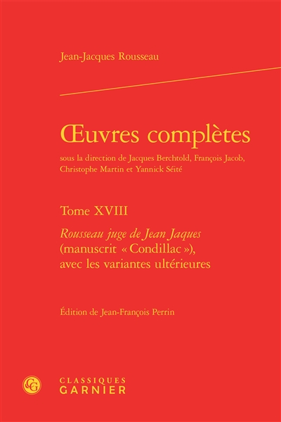 Rousseau juge de Jean Jacques : manuscrit Condillac avec les variantes ultérieures