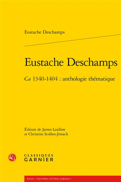 Eustache Deschamps : ca 1340-1404 : anthologie thématique