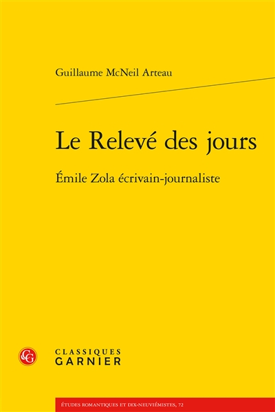 Le relevé des jours : Émile Zola écrivain-journaliste