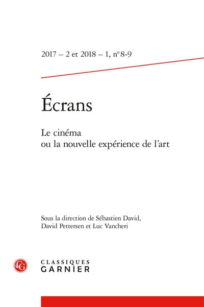 Revue Ecrans. . 8-9 , Le cinéma ou La nouvelle expérience de l'art