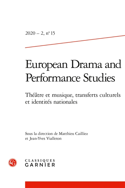Théâtre et musique, transferts culturels et identits nationales