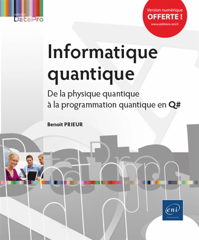 Informatique quantique : de la physique quantique à la programmation quantique en Q#