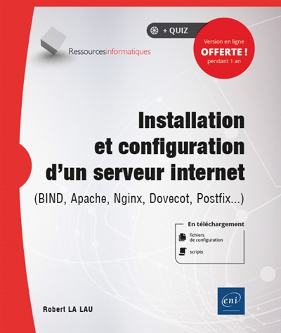 Installation et configuration d'un serveur internet : BIND, Apache, Nginx, Dovecot, Postfix