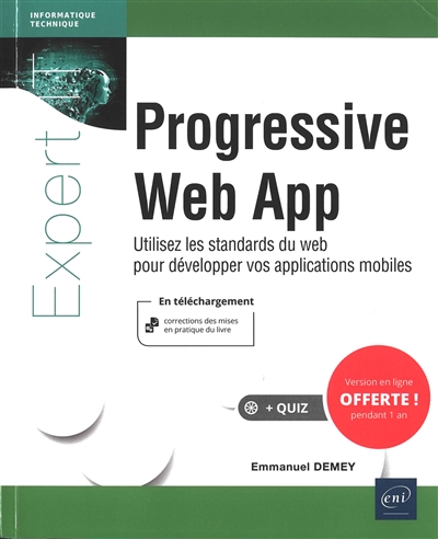 Progressive web app : utilisez les standards du web pour développer vos applications mobiles