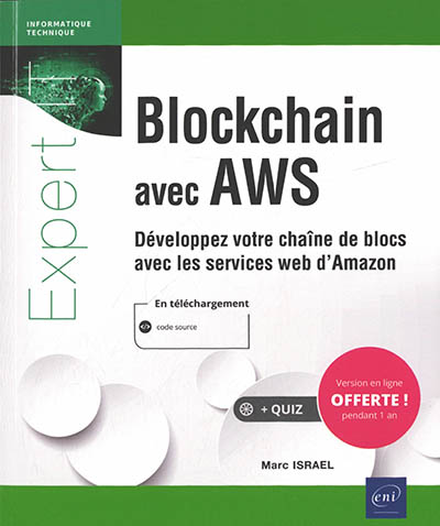 Blockchain avec AWS : développez votre chaîne de blocs avec les services web d'Amazon