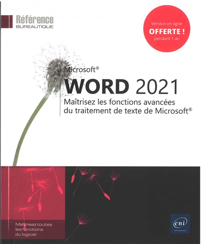 Microsoft Word 2021 : maîtrisez les fonctions avancées du traitement de texte de Microsoft®