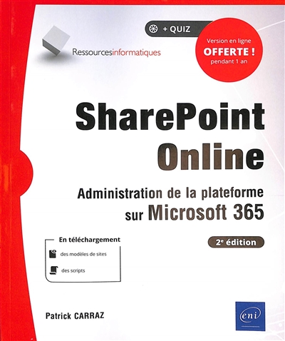 SharePoint Online : administration de la plate-forme sur Microsoft 365