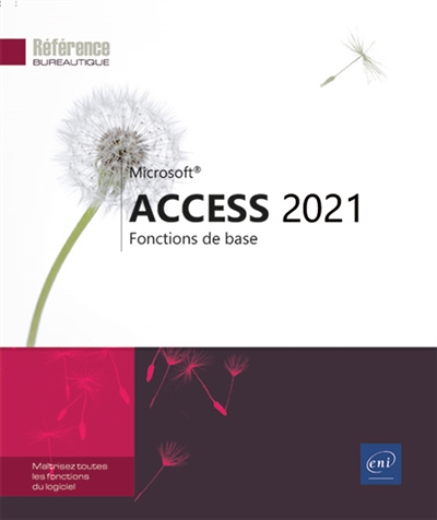 Microsoft® Access 2021 : fonctions de base