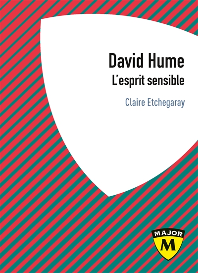 Hume : l'esprit sensible : concours classes prépa, IEP