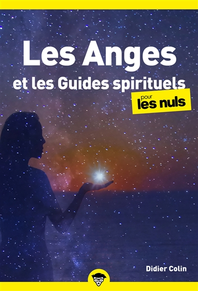 Les anges et les guides spirituels pour les nuls
