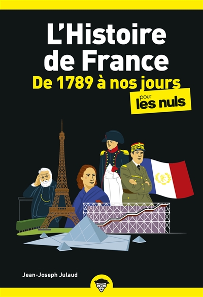 L' histoire de France pour les nuls de 1789 à nos jours