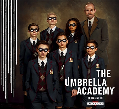 The Umbrella Academy : le making of