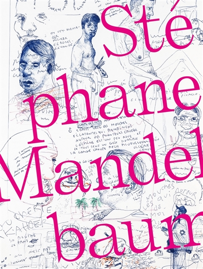 Stephane Mandelbaum : une monographie