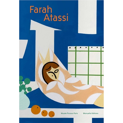 Farah Atassi : expostion présentée au Musée national Picasso-Paris du 13 septembre 2022 au 29 janvier 2023