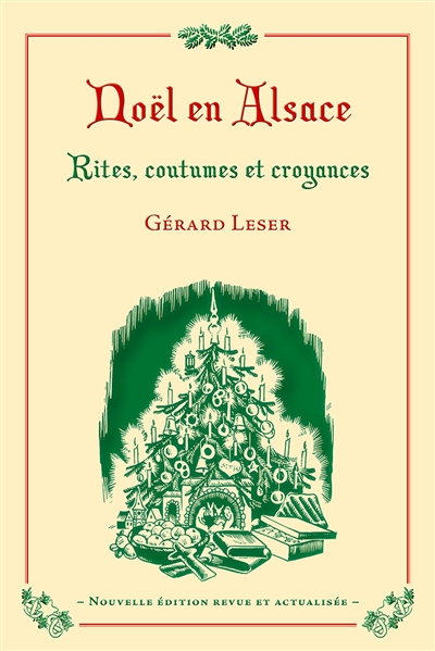 Noël en Alsace : rites, coutumes, croyances