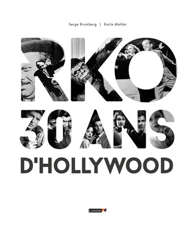 RKO : 30 ans d'Hollywood