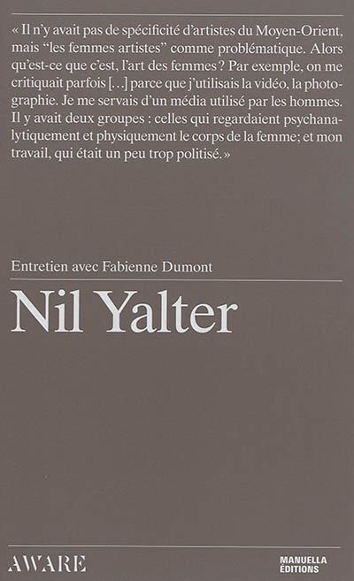 Nil Yalter : Entretien avec Fabienne Dumont