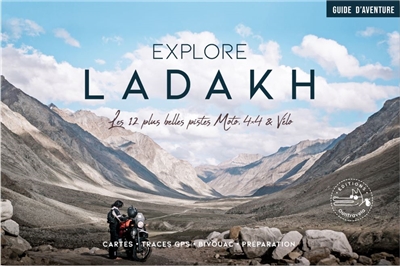 Explore Ladakh : les 12 plus belles pistes moto, 4x4 et vélo