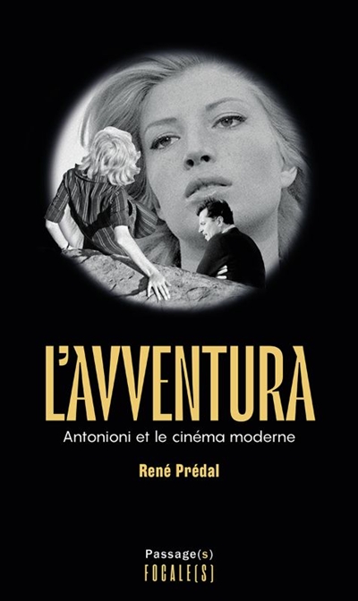 L'Avventura : Antonioni et le cinéma moderne