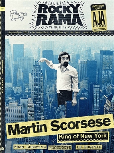Rockyrama. . 32 , Martin Scorsese : king of New York