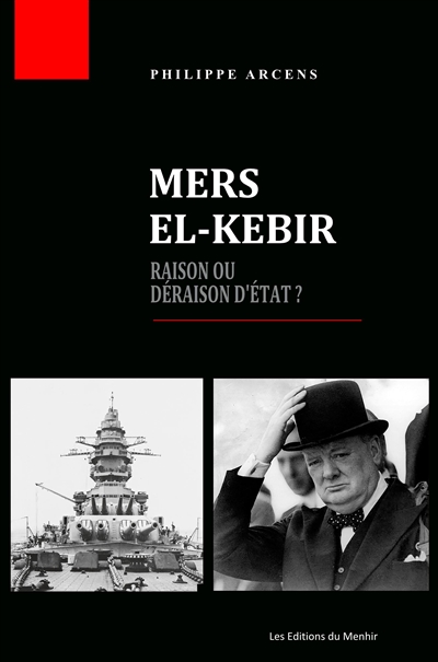 Mers el-Kébir : raison ou déraison d'État ?