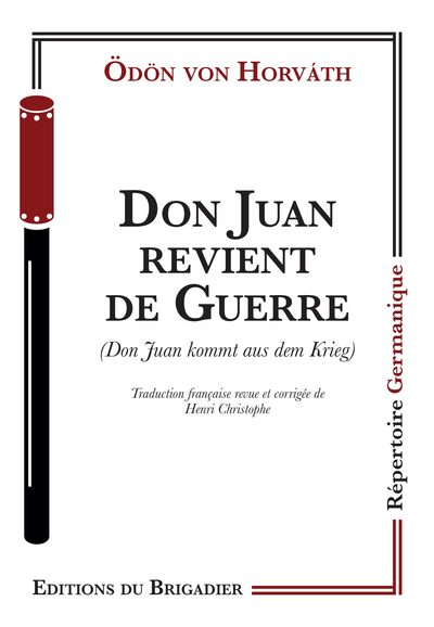 Don Juan revient de guerre = Don Juan kommt aus dem Krieg