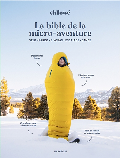 La bible de la micro aventure en France