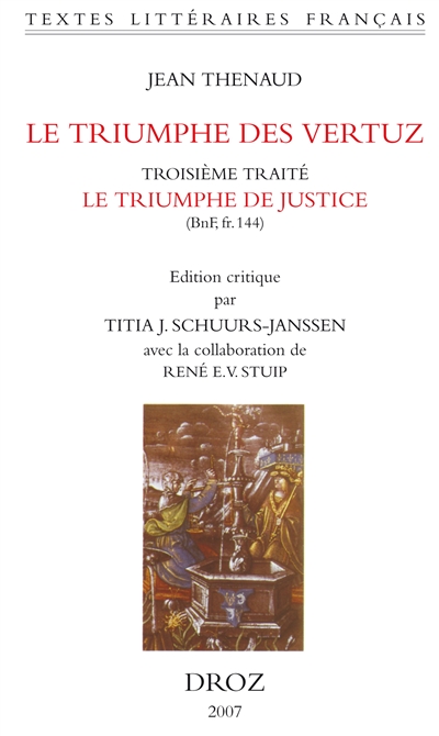 Le triumphe des vertuz. Troisième traité , Le triumphe de justice (BnF, fr. 144)