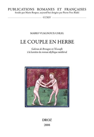 Le couple en herbe : Galeran de Bretagne et l'Escoufle à la lumière du roman idyllique médiéval