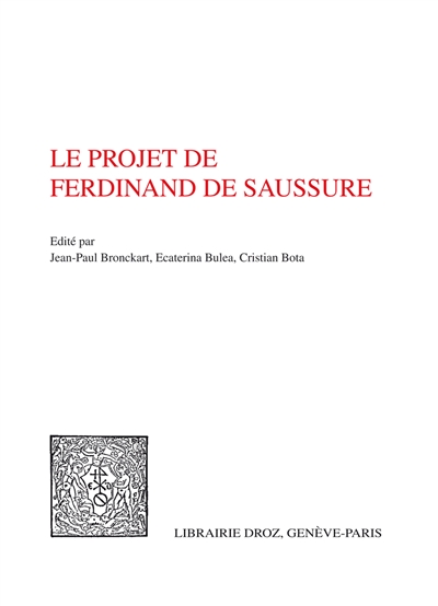 Le projet de Ferdinand de Saussure