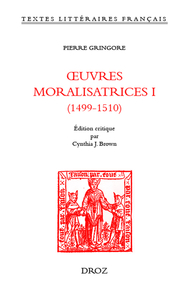 Oeuvres moralisatrices. 1 , 1499-1510